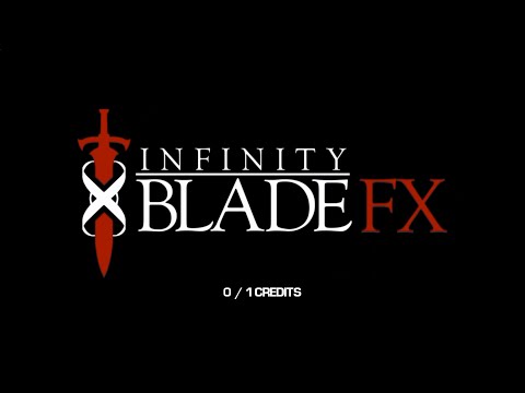 Infinity Blade FX Arcade
